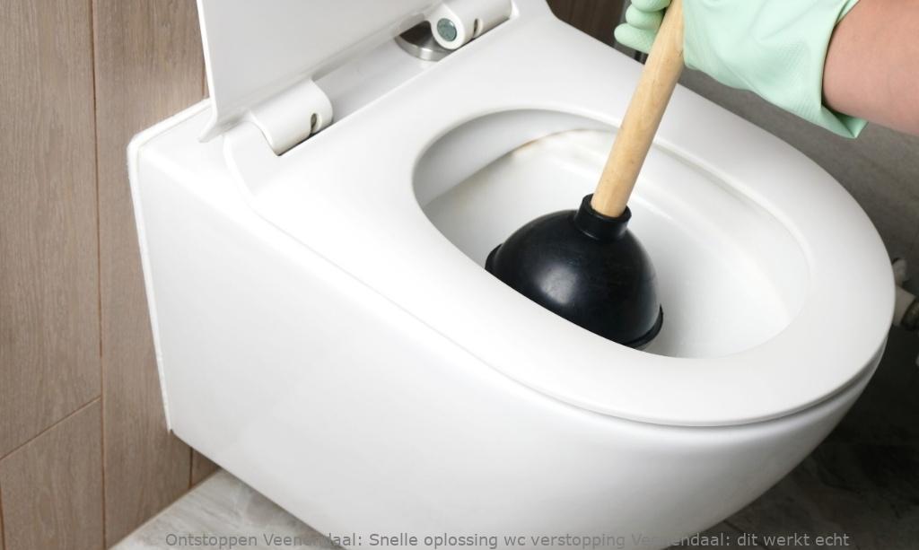 Snelle oplossing wc verstopping Veenendaal: dit werkt echt